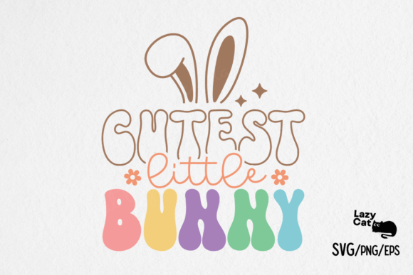 Easter Cutest Bunny SVG Review