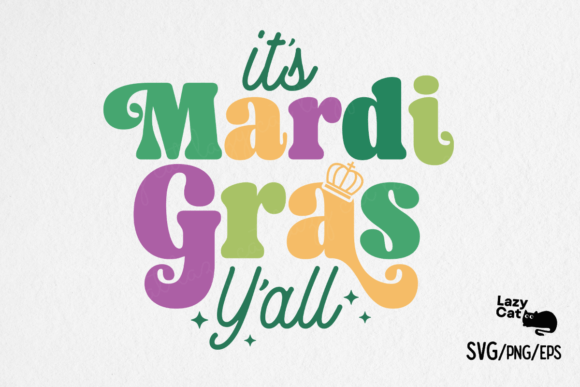 Mardi Gras Y’all SVG PNG EPS Review